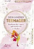 Dein Innerer Teenager - Das Feuer der Jugend spielerisch neu entfachen