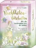Bachbl�ten-Botschaften - Wie die Seelenpflanzen dir helfen
