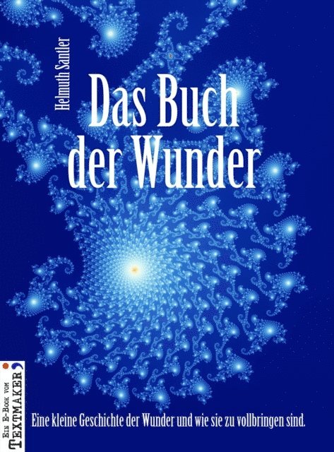 Helmuth Santler - Das Buch der Wunder, E-bok