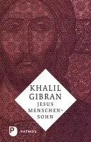 Khalil Gibran - Jesus Menschensohn, Inbunden. Tillgänglighet: Lägg i varukorg