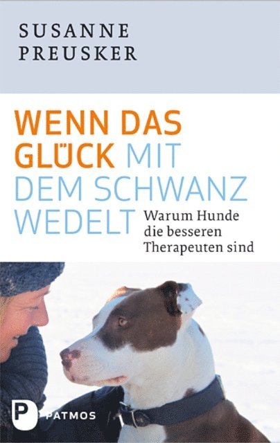 Susanne Preusker - Wenn das Glück mit dem Schwanz wedelt, E-bok