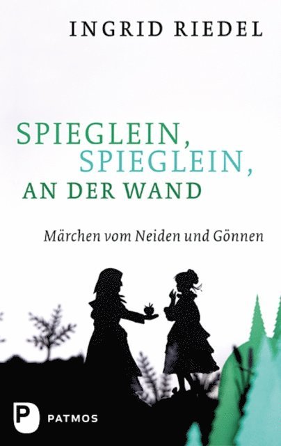 Ingrid Riedel - Spieglein, Spieglein an der Wand, E-bok