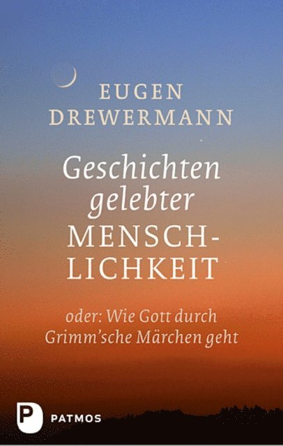 Eugen Drewermann - Geschichten gelebter Menschlichkeit, E-bok