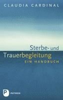 Claudia Cardinal - Sterbe- und Trauerbegleitung, Häftad