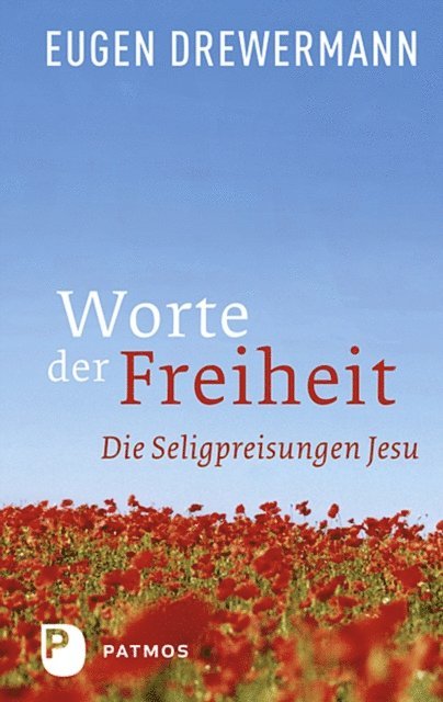 Eugen Drewermann - Worte der Freiheit, E-bok