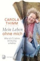 Carola Thimm, Diana Müller - Mein Leben ohne mich, Inbunden. Tillgänglighet: Lägg i varukorg