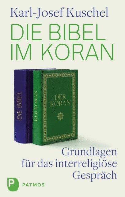 Karl-Josef Kuschel - Die Bibel im Koran, E-bok