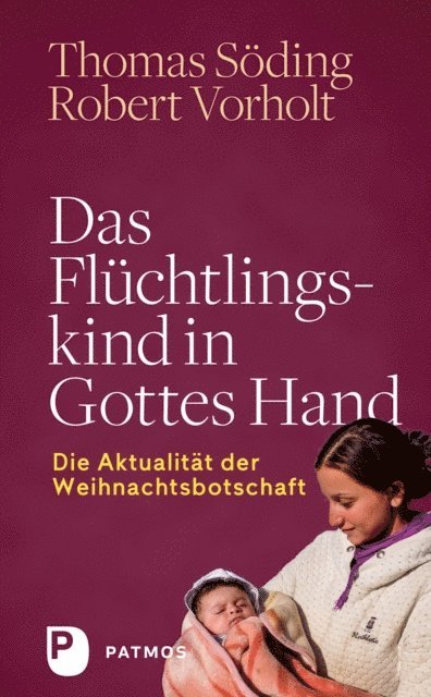 Robert Vorholt, Thomas Soding - Das Flüchtlingskind in Gottes Hand, E-bok