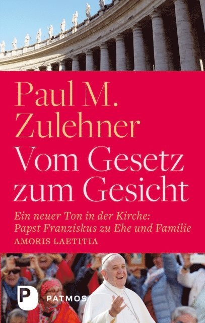 Paul M. Zulehner - Vom Gesetz zum Gesicht, E-bok