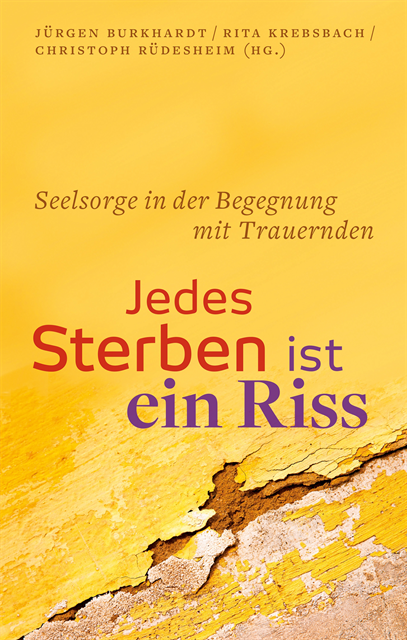 Rita Krebsbach, Jurgen Burkhardt, Christoph Rudesheim - Jedes Sterben ist ein Riss, E-bok