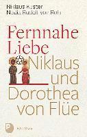 Nikolaus Kuster, Nadia Rudolf von Rohr - Fernnahe Liebe, Inbunden