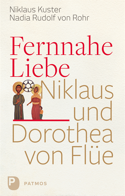 Nadia Rudolf von Rohr, Niklaus Kuster - Fernnahe Liebe, E-bok