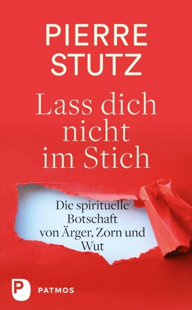Pierre Stutz - Lass dich nicht im Stich, E-bok