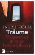 Trume - Wegweiser in neue Lebensphasen