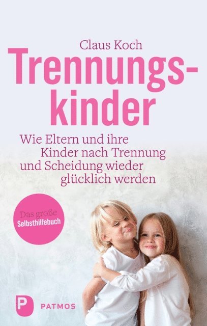 Claus Koch - Trennungskinder, E-bok