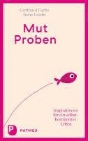 Gotthard Fuchs, Irene Leicht - Mut-Proben, Inbunden