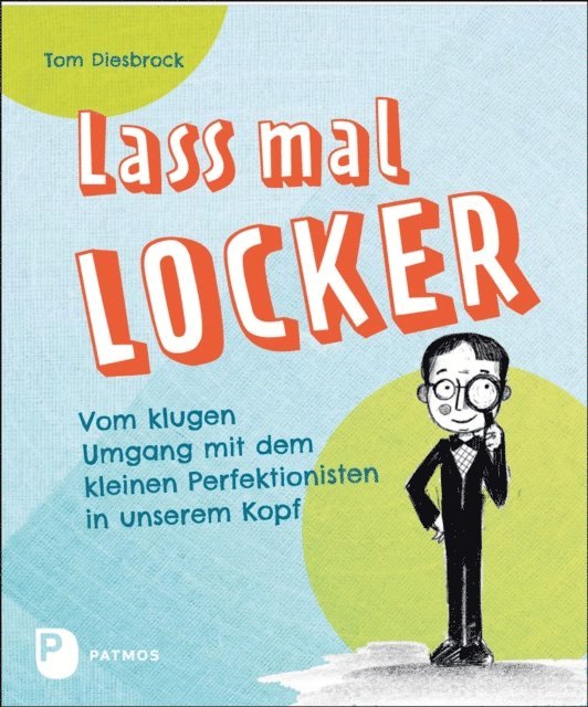 Tom Diesbrock - Lass mal locker!, E-bok