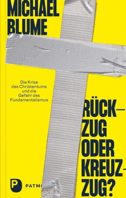 Michael Blume - Rückzug oder Kreuzzug?, E-bok. Tillgänglighet: Lägg i varukorg