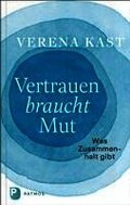 Vertrauen braucht Mut