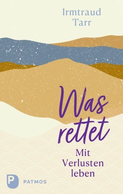 Irmtraud Tarr - Was rettet, E-bok