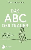 Thomas Achenbach - Das ABC der Trauer, Häftad. Tillgänglighet: Lägg i varukorg