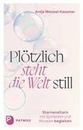 Pltzlich steht die Welt still