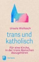 Ursula Wollasch - trans und katholisch, Häftad. Tillgänglighet: Lägg i varukorg