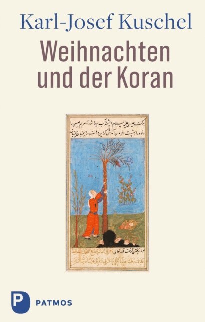 Karl-Josef Kuschel - Weihnachten und der Koran, E-bok