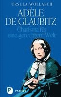 Ursula Wollasch - Adèle de Glaubitz, Inbunden. Tillgänglighet: Lägg i varukorg
