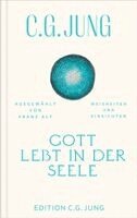 C. G. Jung, Franz Alt - Gott lebt in der Seele, Inbunden. Tillgänglighet: Lägg i varukorg