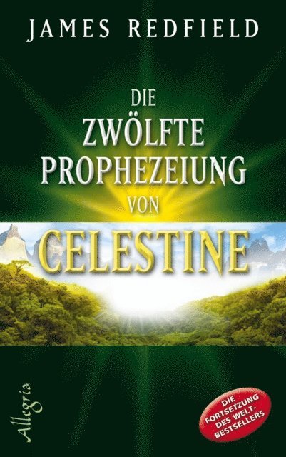 James Redfield - Die zwölfte Prophezeiung von Celestine, E-bok