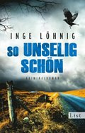 So unselig schön