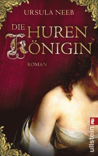 Ursula Neeb - Die Hurenkönigin, E-bok