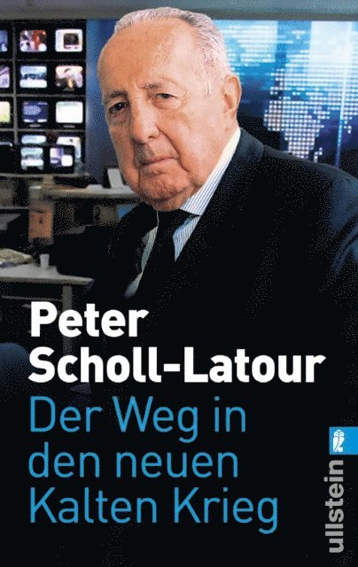 Peter Scholl-Latour - Der Weg in den neuen Kalten Krieg, E-bok. Tillgänglighet: Lägg i varukorg