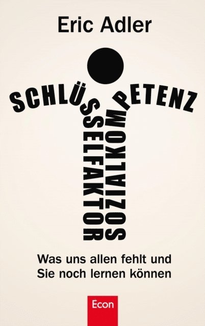 Eric Adler - Schlüsselfaktor Sozialkompetenz, E-bok