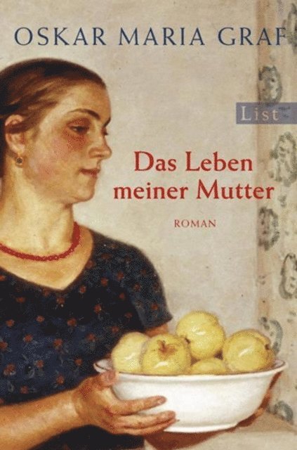 Oskar Maria Graf - Das Leben meiner Mutter, E-bok
