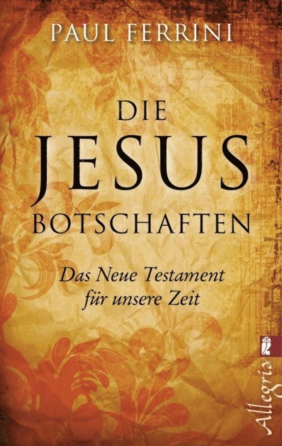 Paul Ferrini - Die Jesus-Botschaften, E-bok
