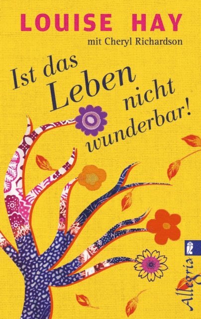 Cheryl Richardson, Louise Hay - Ist das Leben nicht wunderbar!, E-bok