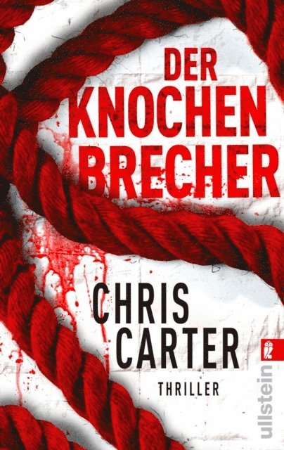 Chris Carter - Der Knochenbrecher, E-bok
