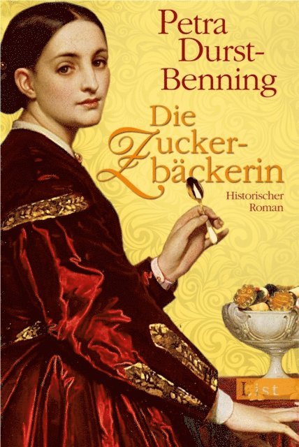 Petra Durst-Benning - Die Zuckerbäckerin, E-bok