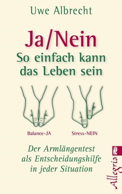 Uwe Albrecht - Ja/nein - So einfach kann das Leben sein, E-bok