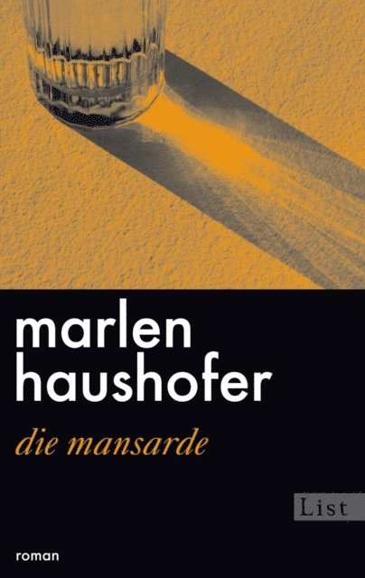 Marlen Haushofer, Petra-Maria Dallinger, Georg Hofer - Die Mansarde, E-bok