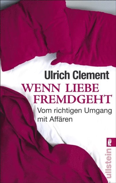Ulrich Clement - Wenn Liebe fremdgeht, E-bok