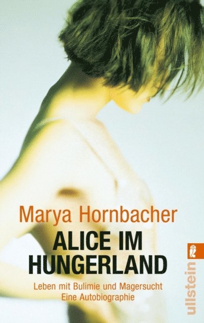 Marya Hornbacher - Alice im Hungerland, E-bok
