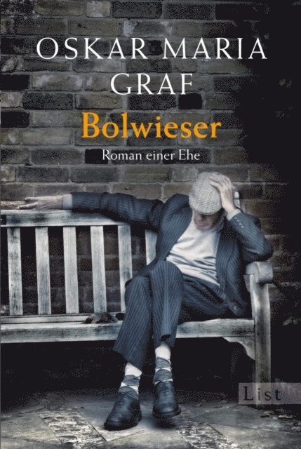 Oskar Maria Graf - Bolwieser, E-bok