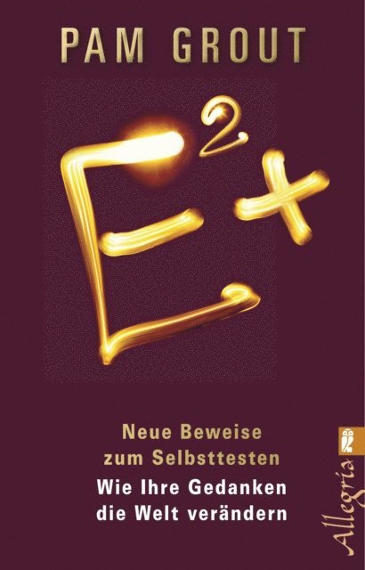Pam Grout - E²+, E-bok