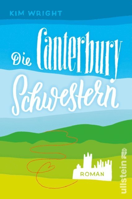 Kim Wright - Die Canterbury Schwestern, E-bok
