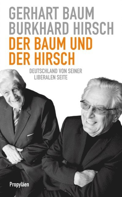 Gerhart Baum, Burkhard Hirsch - Der Baum und der Hirsch, E-bok. Tillgänglighet: Lägg i varukorg