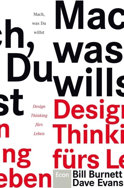 Dave Evans, Bill Burnett - Mach, was Du willst, E-bok