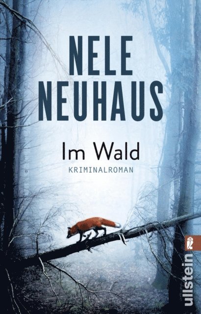 Nele Neuhaus - Im Wald, E-bok